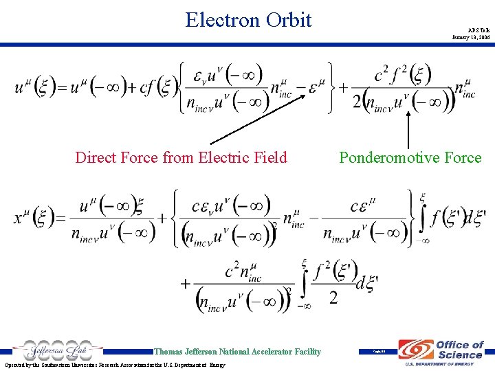 Electron Orbit Direct Force from Electric Field Thomas Jefferson National Accelerator Facility Operated by