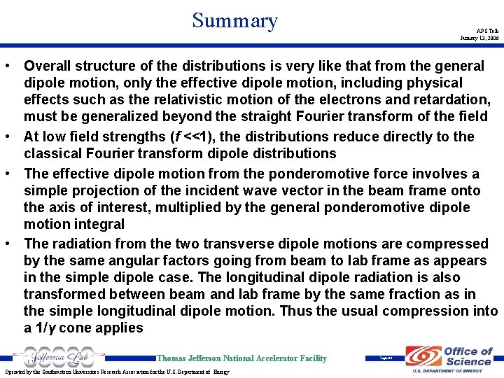 Summary APS Talk January 13, 2006 • Overall structure of the distributions is very