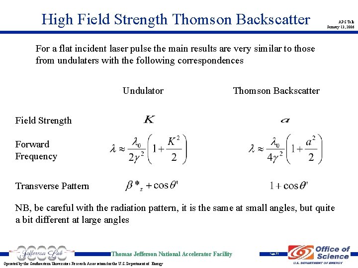 High Field Strength Thomson Backscatter APS Talk January 13, 2006 For a flat incident