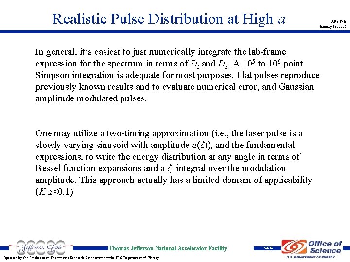 Realistic Pulse Distribution at High a APS Talk January 13, 2006 In general, it’s