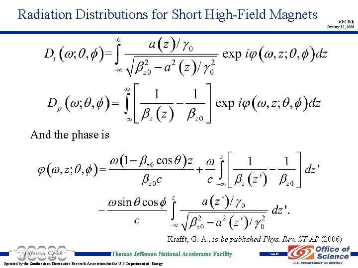 Radiation Distributions for Short High-Field Magnets APS Talk January 13, 2006 And the phase