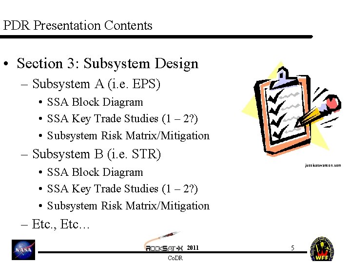 PDR Presentation Contents • Section 3: Subsystem Design – Subsystem A (i. e. EPS)
