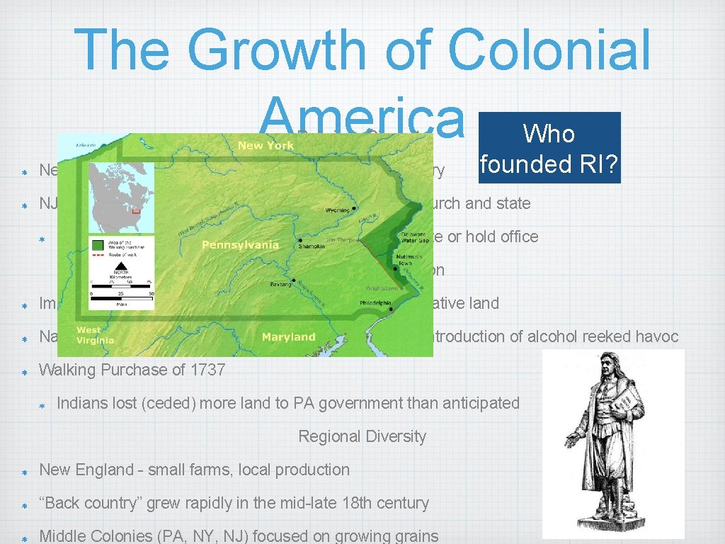 The Growth of Colonial America Who Religious Diversity New branches of Christianity emerged in
