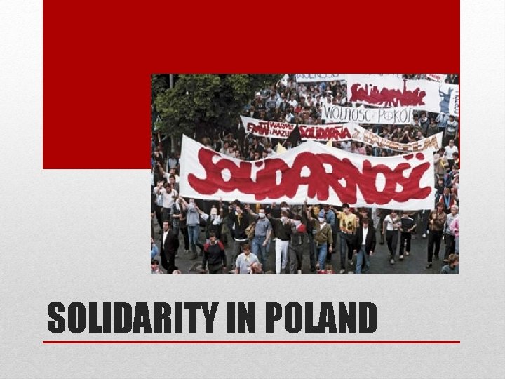 SOLIDARITY IN POLAND 