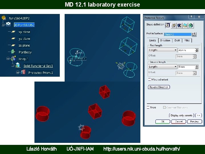 MD 12. 1 laboratory exercise László Horváth UÓ-JNFI-IAM http: //users. nik. uni-obuda. hu/lhorvath/ 