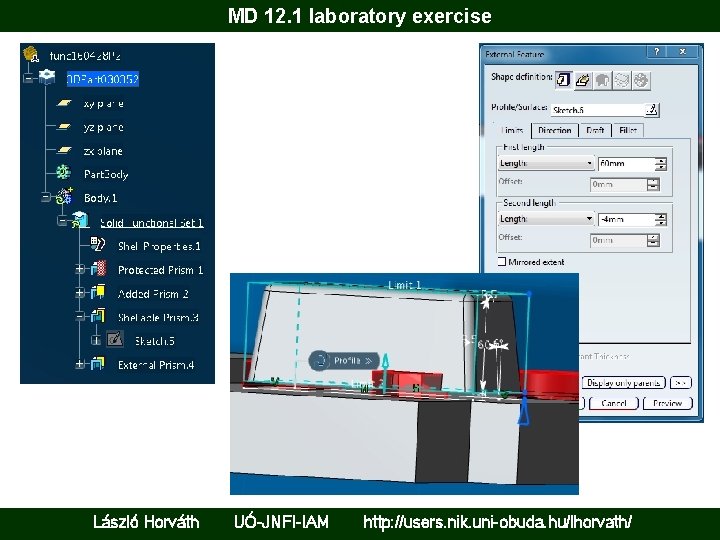 MD 12. 1 laboratory exercise László Horváth UÓ-JNFI-IAM http: //users. nik. uni-obuda. hu/lhorvath/ 