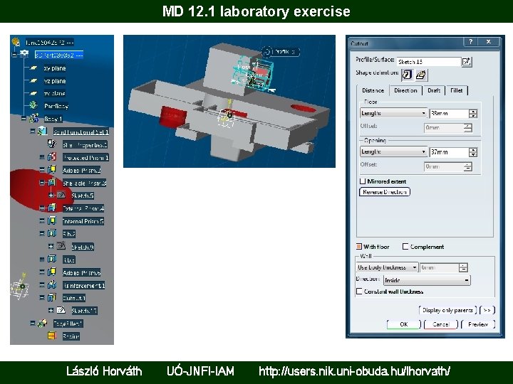 MD 12. 1 laboratory exercise László Horváth UÓ-JNFI-IAM http: //users. nik. uni-obuda. hu/lhorvath/ 