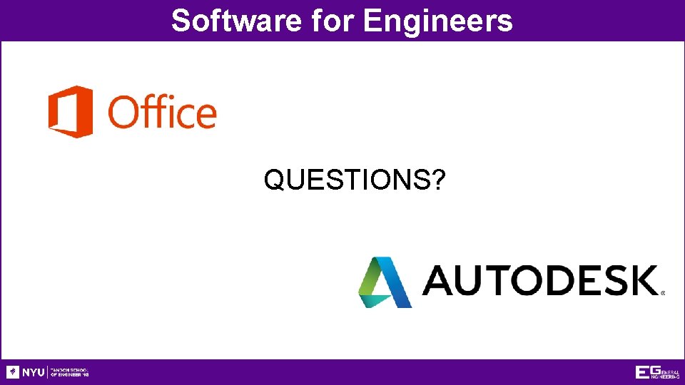 Software for Engineers QUESTIONS? 