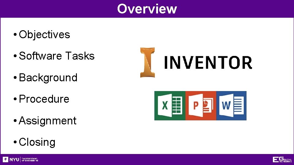 Overview • Objectives • Software Tasks • Background • Procedure • Assignment • Closing