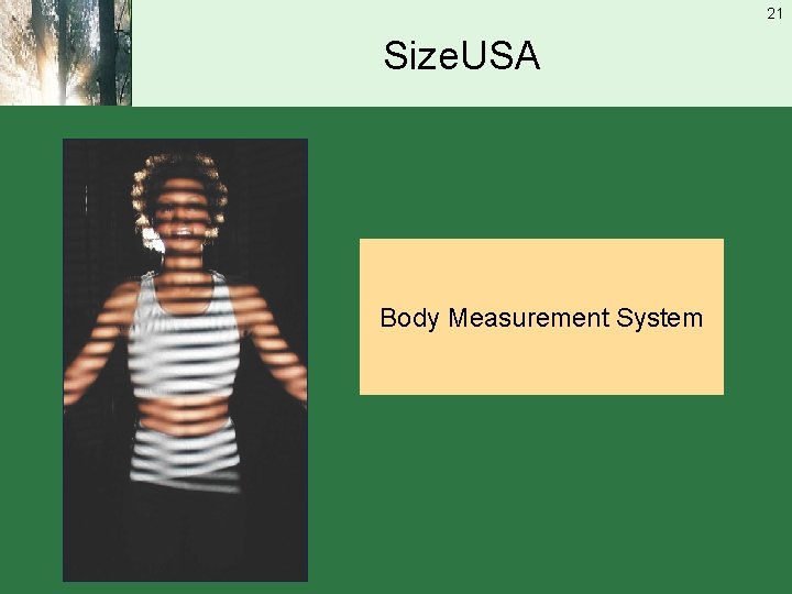 21 Size. USA Body Measurement System 