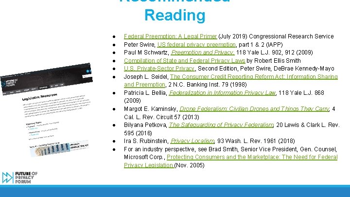 Recommended Reading ● ● ● Federal Preemption: A Legal Primer (July 2019) Congressional Research