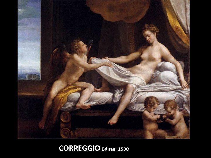 CORREGGIO Dánae, 1530 