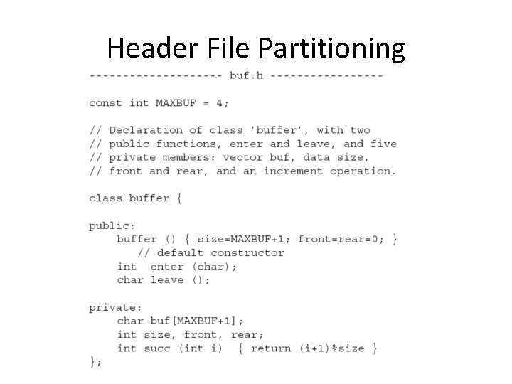 Header File Partitioning 
