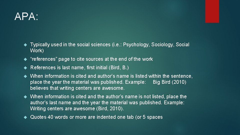 APA: Typically used in the social sciences (i. e. : Psychology, Social Work) “references” APA: Typically used in the social sciences (i. e. : Psychology, Social Work) “references”