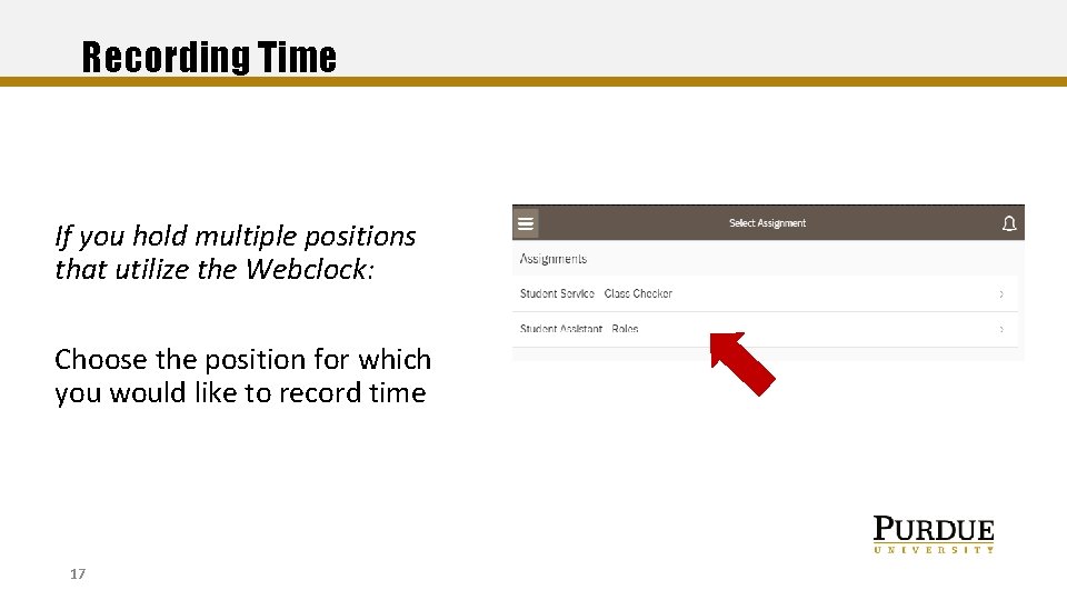 Recording Time If you hold multiple positions that utilize the Webclock: Choose the position