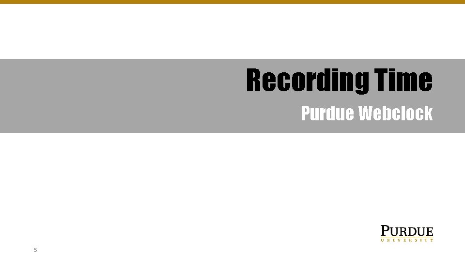 Recording Time Purdue Webclock 5 
