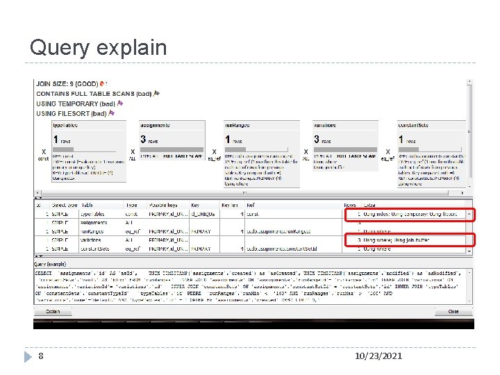 Query explain 8 10/23/2021 
