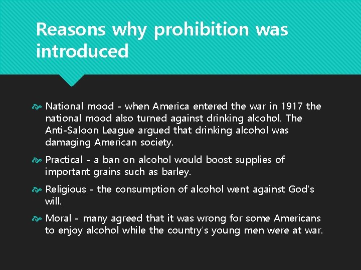 Reasons why prohibition was introduced National mood - when America entered the war in