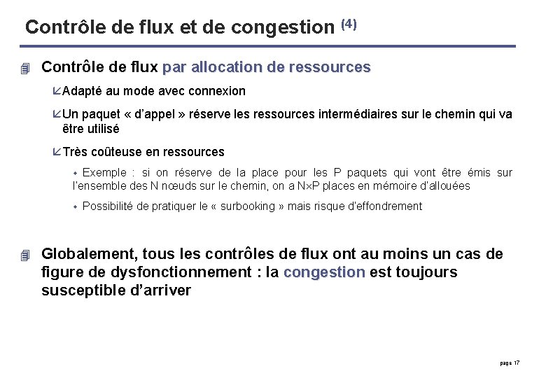 Contrôle de flux et de congestion (4) 4 Contrôle de flux par allocation de