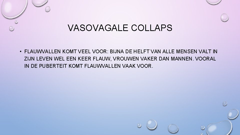 VASOVAGALE COLLAPS • FLAUWVALLEN KOMT VEEL VOOR: BIJNA DE HELFT VAN ALLE MENSEN VALT