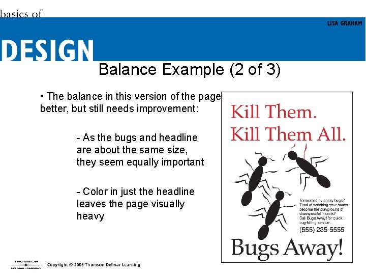 Balance Example (2 of 3) • The balance in this version of the page