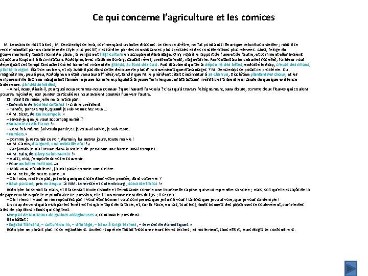 Ce qui concerne l’agriculture et les comices M. Lieuvain se rassit alors ; M.