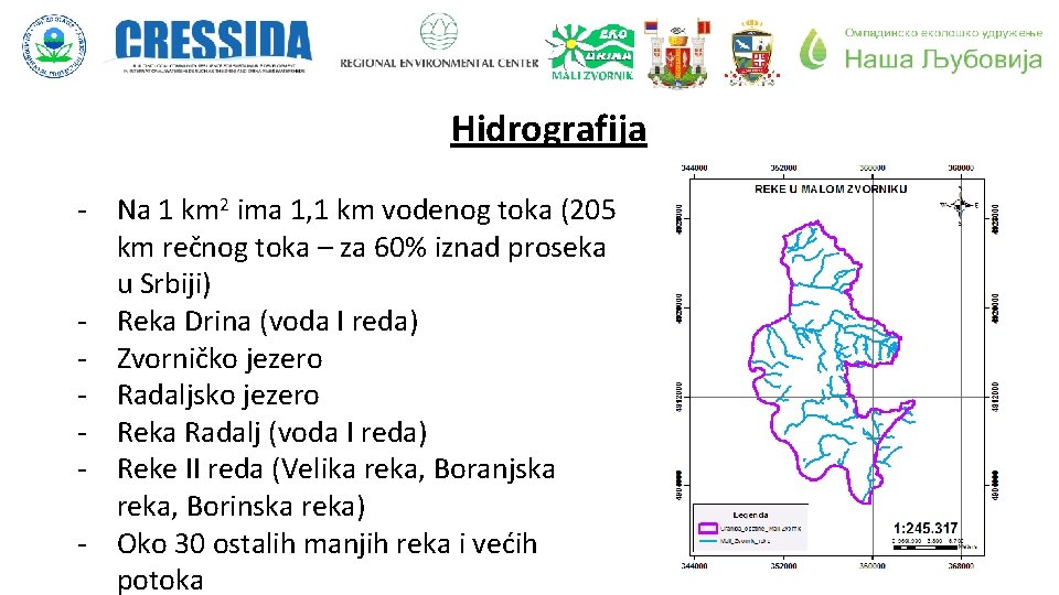 Hidrografija - Na 1 km 2 ima 1, 1 km vodenog toka (205 km