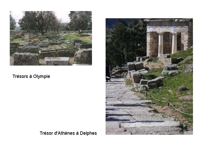 Trésors à Olympie Trésor d'Athènes à Delphes 