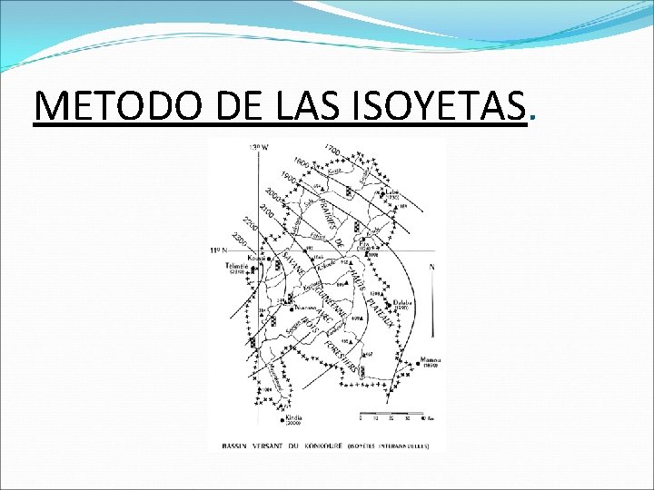 METODO DE LAS ISOYETAS. 