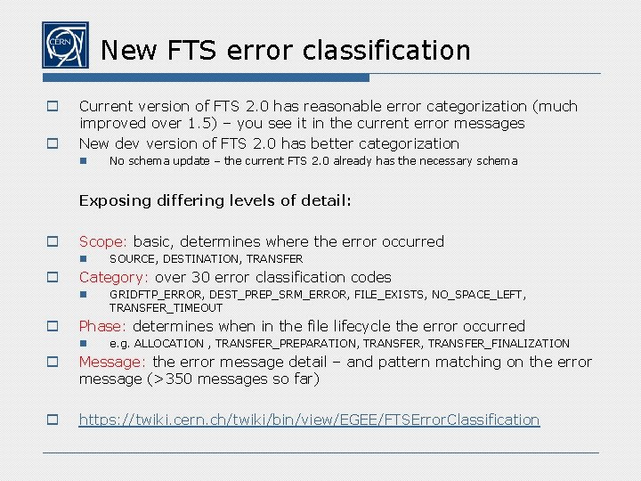 New FTS error classification o o Current version of FTS 2. 0 has reasonable