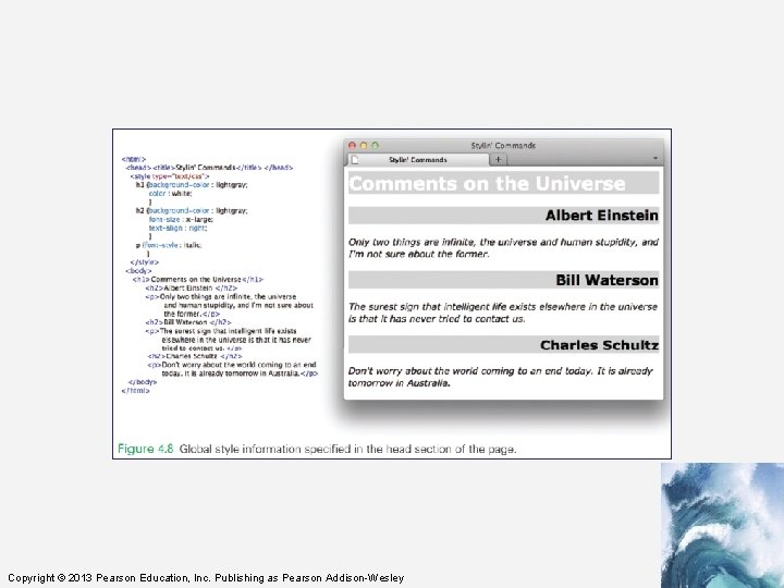 Copyright © 2013 Pearson Education, Inc. Publishing as Pearson Addison-Wesley 