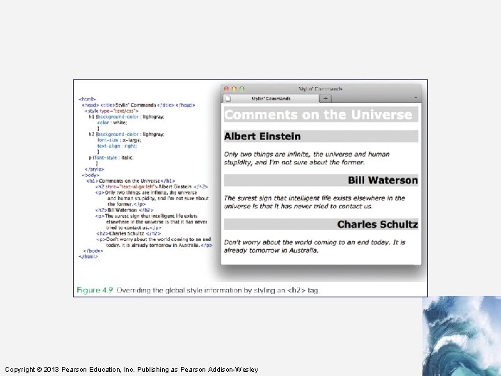 Copyright © 2013 Pearson Education, Inc. Publishing as Pearson Addison-Wesley 