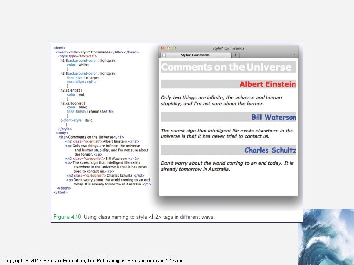 Copyright © 2013 Pearson Education, Inc. Publishing as Pearson Addison-Wesley 