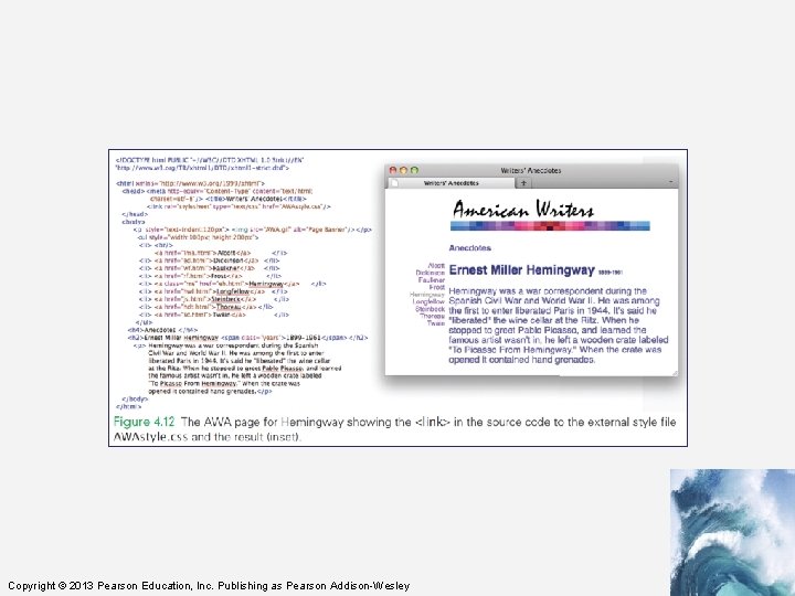 Copyright © 2013 Pearson Education, Inc. Publishing as Pearson Addison-Wesley 