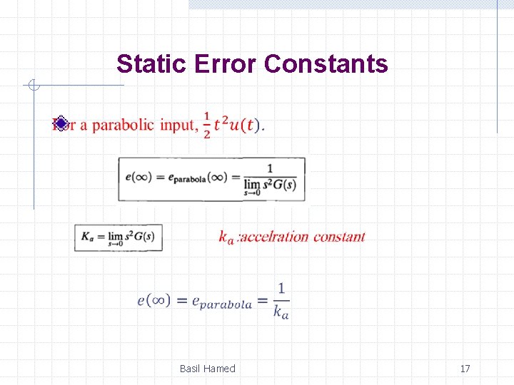 Static Error Constants Basil Hamed 17 