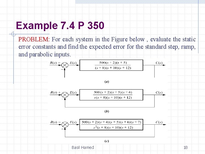 Example 7. 4 P 350 PROBLEM: For each system in the Figure below ,