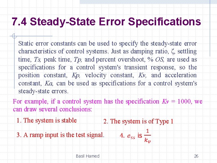 7. 4 Steady-State Error Specifications Static error constants can be used to specify the