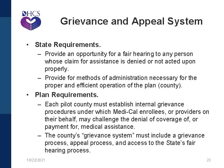 Grievance and Appeal System • State Requirements. – Provide an opportunity for a fair