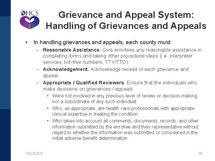 Grievance and Appeal System: Handling of Grievances and Appeals • In handling grievances and