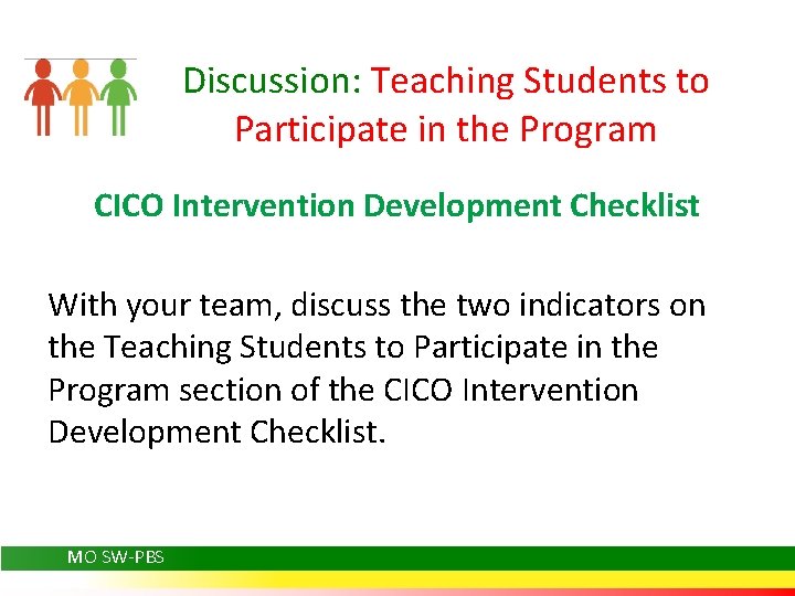 Discussion: Teaching Students to Participate in the Program CICO Intervention Development Checklist With your