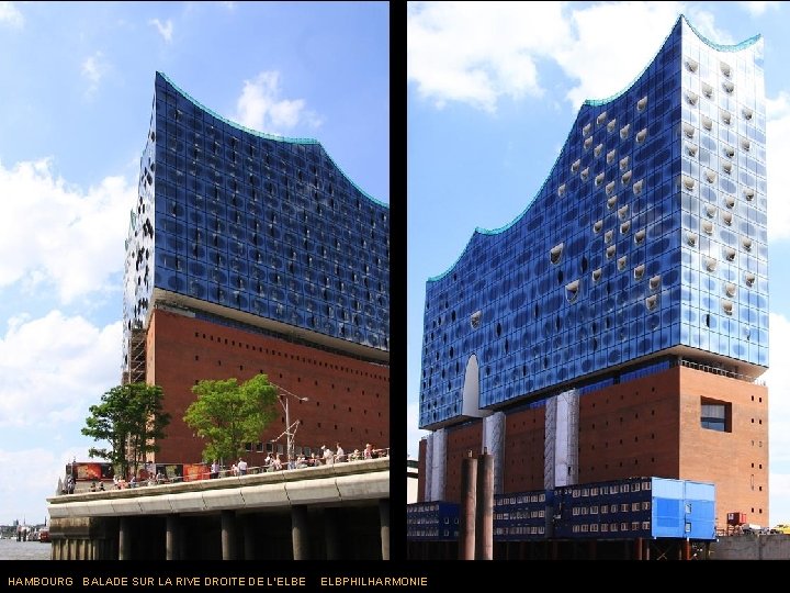 HAMBOURG BALADE SUR LA RIVE DROITE DE L’ELBE ELBPHILHARMONIE 