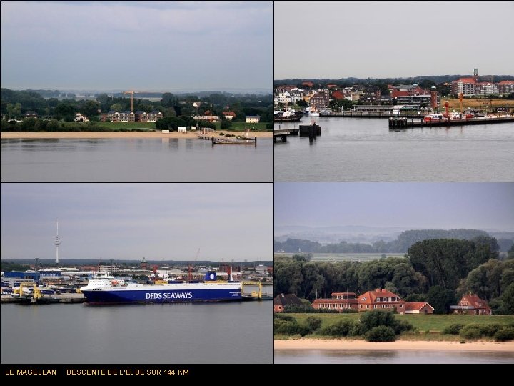 LE MAGELLAN DESCENTE DE L’ELBE SUR 144 KM 