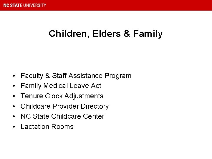 Children, Elders & Family • • • Faculty & Staff Assistance Program Family Medical