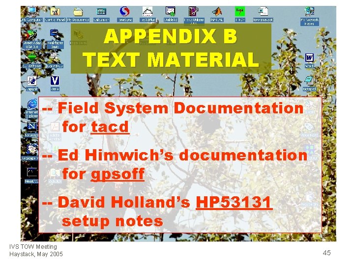 APPENDIX B TEXT MATERIAL -- Field System Documentation for tacd -- Ed Himwich’s documentation