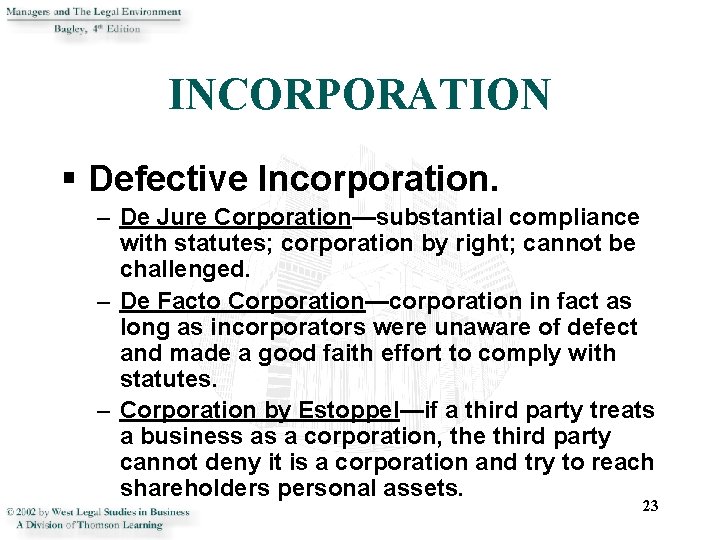 INCORPORATION § Defective Incorporation. – De Jure Corporation—substantial compliance with statutes; corporation by right;