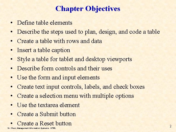 Chapter Objectives • • • Define table elements Describe the steps used to plan, Chapter Objectives • • • Define table elements Describe the steps used to plan,