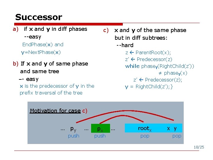 Successor a) if x and y in diff phases --easy c) End. Phase(x) and