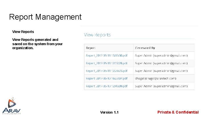 Report Management View Reports generated and saved on the system from your organization. Version Report Management View Reports generated and saved on the system from your organization. Version