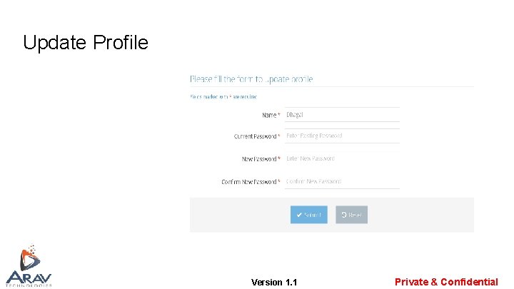 Update Profile Version 1. 1 Private & Confidential Update Profile Version 1. 1 Private & Confidential
