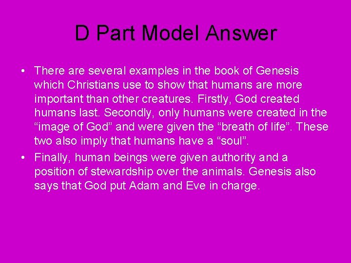 D Part Model Answer • There are several examples in the book of Genesis